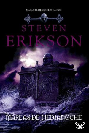 [Malazan Book of the Fallen 05] • Mareas De Medianoche